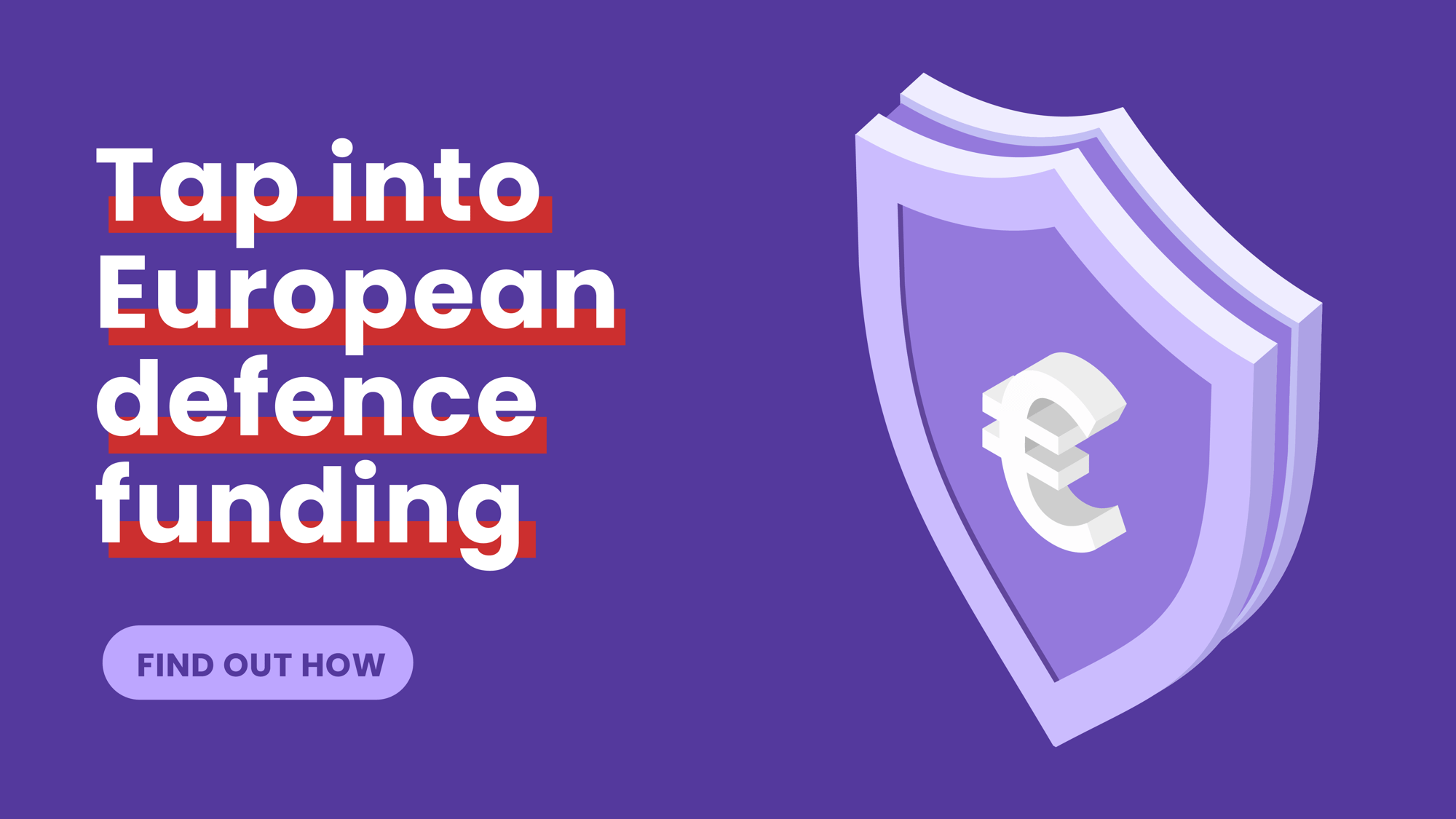 EIC SC_ BlogPost_Tap Into European Defence Funding_Banner