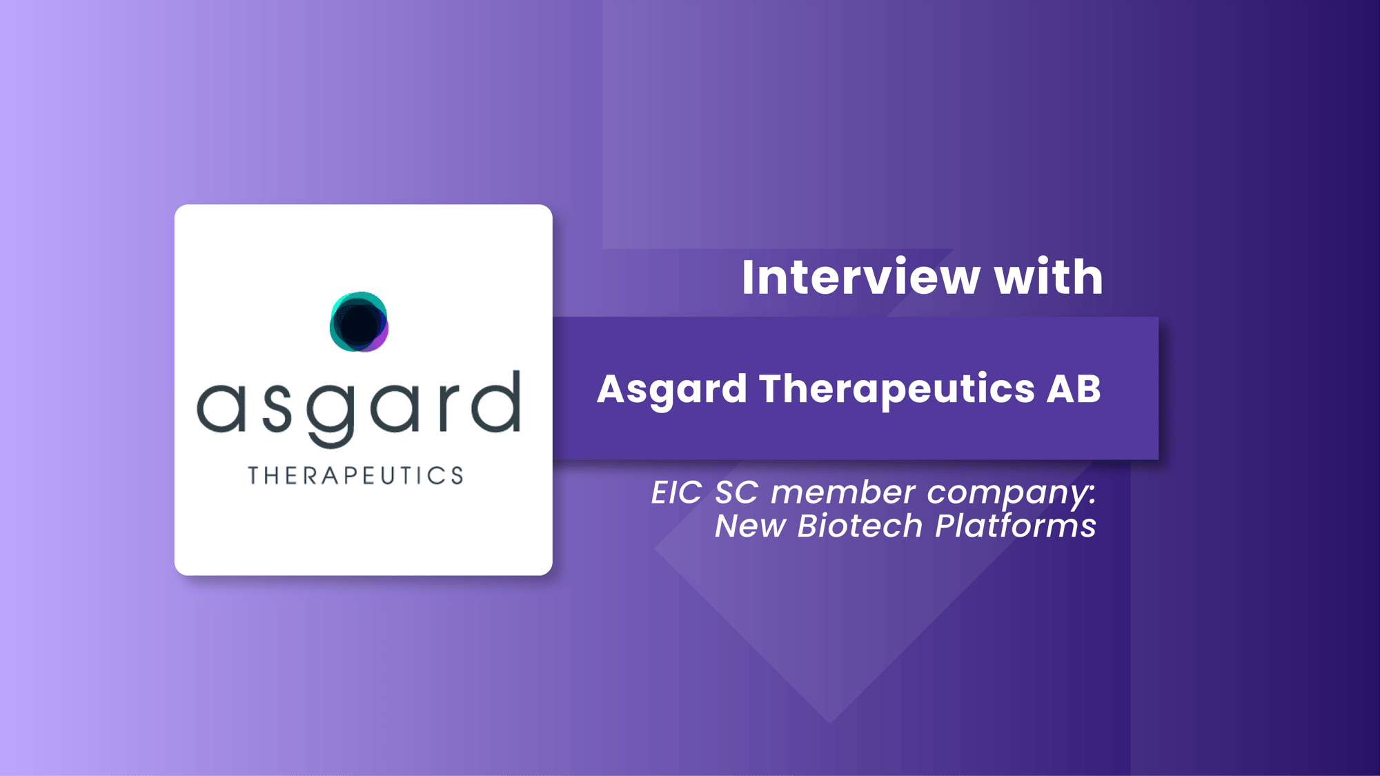 Asgard Therapeutics Interview