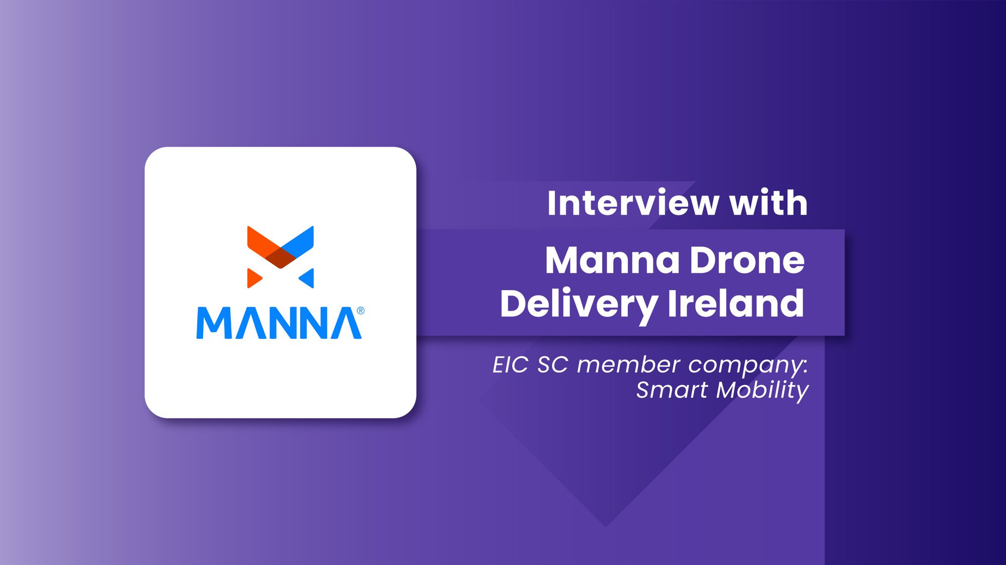 EIC SC_Interview_MannaDrone_BlogBanner