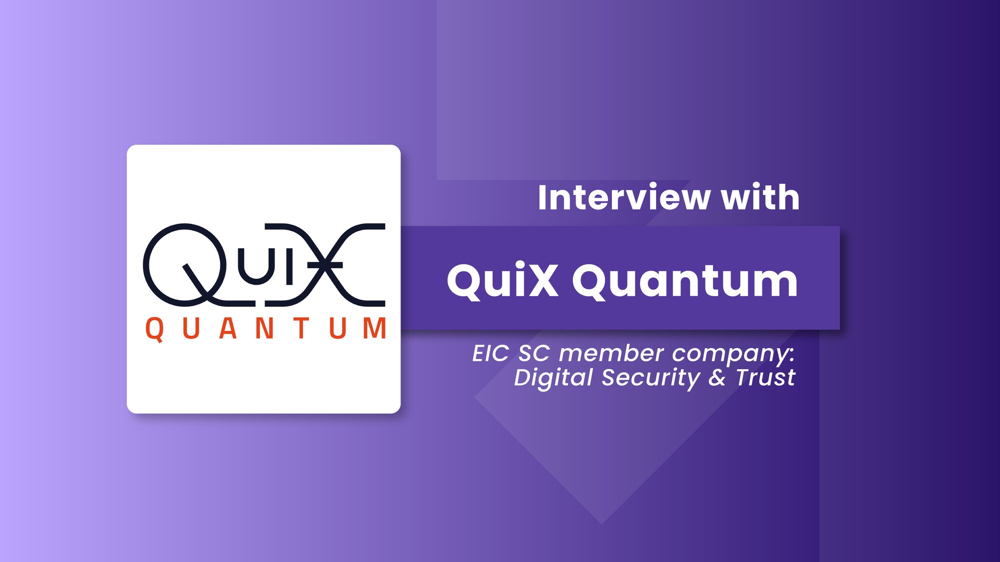 Interview with QuixQuantum