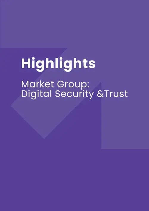 Market Highlights Report  Digital Security and Trust