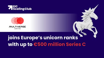 Multiverse Computing joins Europe’s unicorn ranks with up to €500 million Series C_blogpost banner